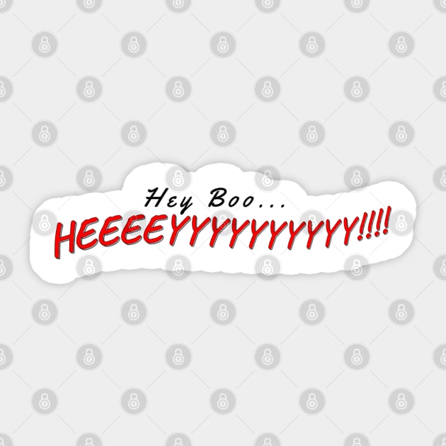 Hey Boo HEEEYYY Sticker by F[_]CK A Designer